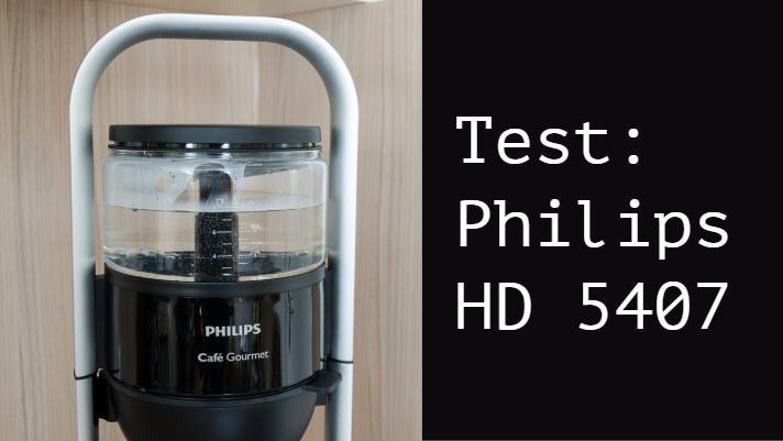 Test Philips HD5407 cafe gourmet Testbericht Philips HD5407/60 cafe gourmet